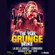 The Year Grunge Broke at La Belle Angele