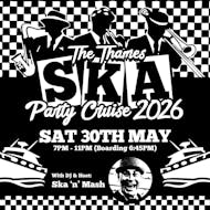 The Thames SKA Party Cruise 2026 at Thames Boat Cruises At Temple Pier