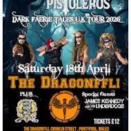 GYPSY PISTOLEROS -Dark Faerie Tales U.K. Tour 2026 -WALES at The Dragonffli
