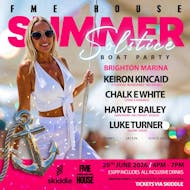 FME HOUSE "The Summer Solstice Boat Party"Brighton Marina at JD Wetherspoons