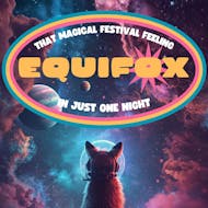 Equifox 2026 at WaterBear (Manchester Street, Brighton)