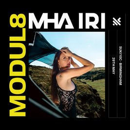 MODUL8 x MHA IRI - 100% Techno 0% Compromise