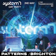 System 7 Day Party 2026 - Brighton at Patterns Brighton