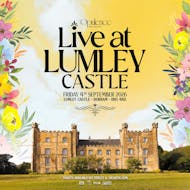 Opulence presents Live at Lumley Castle at Lumley Castle