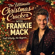 The Ultimate Christmas Cracker With Frankie Mack at Cottiers Theatre