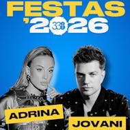 FESTAS'26: Adrina, Jovani | Gegužės 16 d. Studio 338 at Studio 338   London