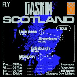 FLY // Gaskin - Glasgow [DAY]